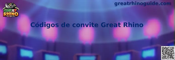 Apartado de códigos de invitación Great Rhino