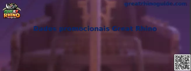 Dados promocionais Great Rhino