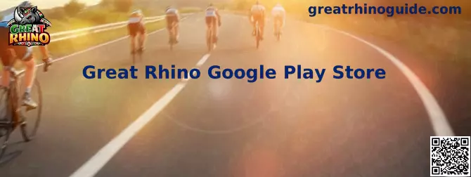 Great Rhino Google Play Store guía de descarga