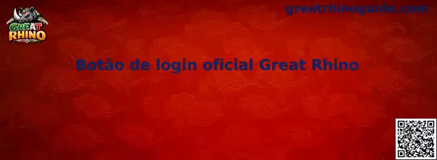 Botão de login oficial Great Rhino