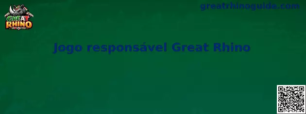 Jogo responsável Great Rhino