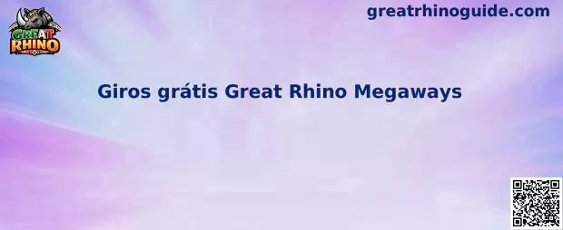 Giros grátis Great Rhino Megaways