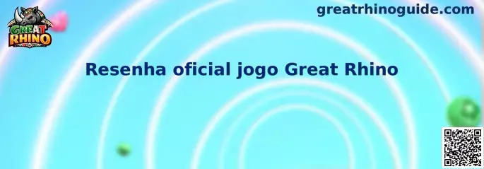 Resenha oficial jogo Great Rhino