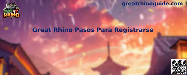 Referencia visual de Great Rhino Pasos Para Registrarse