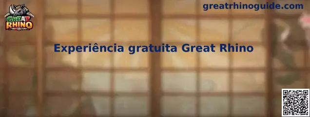 Experiencia gratuita Great Rhino