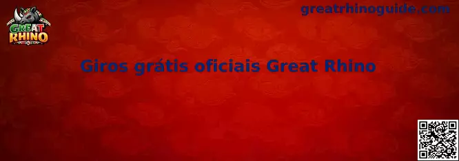 Giros grátis oficiais Great Rhino
